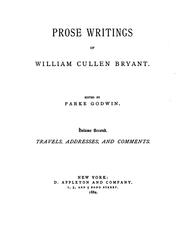 Cover of: Prose writings of William Cullen Bryant by Edited by Parke Godwin.