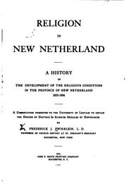 Cover of: Religion in New Netherland, 1623-1664: a history of the development of the religious conditions in the province of New Netherland 1623-1664.