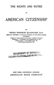 Cover of: The rights and duties of American citizenship. by Westel Woodbury Willoughby, Westel Woodbury Willoughby