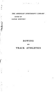 Cover of: Rowing and Track athletics by Rowing, by Samuel Crowther ; Track athletics, by Arthur Ruhl.