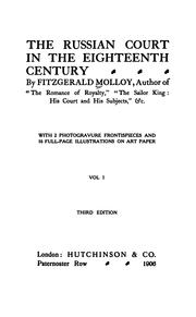 Cover of: The Russian court in the eighteenth century by J. Fitzgerald Molloy, J. Fitzgerald Molloy