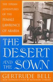 The Desert and the Sown by Gertrude Bell