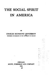 Cover of: The social spirit in America by Charles Richmond Henderson