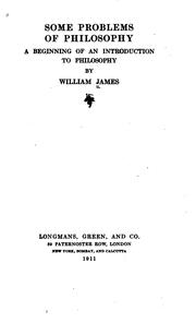 Cover of: Some problems of philosophy by William James