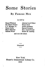 Cover of: Some stories by famous men by as told by Brand Whitlock ... [et al.].