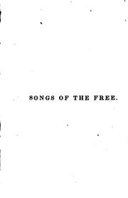 Cover of: Songs of the free and hymns of Christian freedom by Maria Weston Chapman