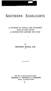 Cover of: Southern sidelights: a picture of social and economic life in the South a generation before the war.