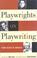 Cover of: Playwrights on Playwriting