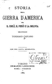 Cover of: Storia della guerra d'America fra Chilì by Tommaso Caivano