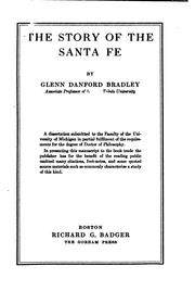 The story of the Santa Fe by Glenn D. Bradley