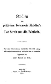 Cover of: Studien zum politischen Testamente Richelieu's: der Streit um die Echtheit