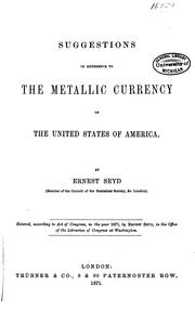 Cover of: Suggestions in reference to the metallic currency of the United States of America.