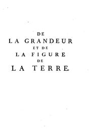 Cover of: [De la grandeur et de la figure de la terre] by Jacques Cassini