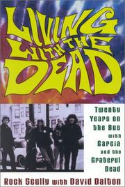 Cover of: Living with the Dead by Rock Scully