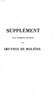 Supplément aux diverses éditions des œuvres de Molière by Monsieur le marquis de Fortia d'Urban