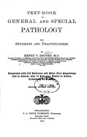 Cover of: Text-book of general and special pathology for students and practitioners by Henry Turner Brooks