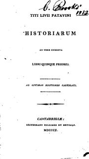 Cover of: Historiarum ab urbe condita libri quinque priores. by Titus Livius