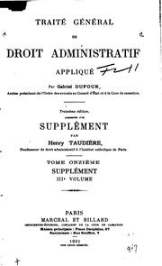 Traité général de droit administratif appliqué by Gabriel Michel Dufour