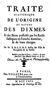 Traité historique de l'origine et nature des dixmes by Edme de La Poix de Fréminville