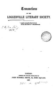 Cover of: Transactions of the Loggerville literary society ...