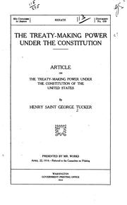 Cover of: The treaty-making power under the Constitution. by Henry St. George Tucker