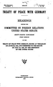Cover of: Treaty of peace with Germany by United States. Congress. Senate. Committee on Foreign Relations