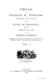 Cover of: Trial of Charles A. Edmonds, commissioner of the Land office of the state of Michigan, before the Senate of said state by Edmonds, Charles A. defendant