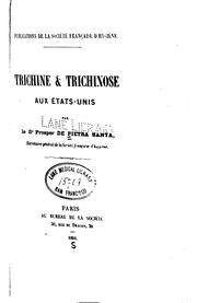 Cover of: Trichine & trichinose aux États-Unis by Pietra, Santa, Prosper de