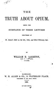 Cover of: The truth about opium. by William H. Brereton