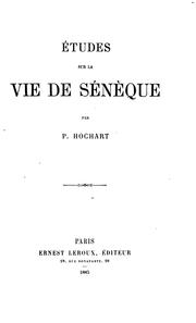 Cover of: Etudes sur la vie de Sénèque.