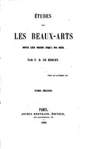 Cover of: Études sur les beux-arts depuis leur origine jusq'à nos jours. by Frédéric Bourgeois de Mercey