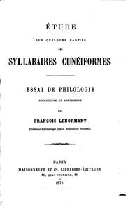 Cover of: Etude sur quelques parties des syllabaires cunéiformes.