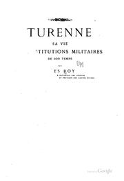 Cover of: Turenne: Sa vie, les institutions militaires de son temps