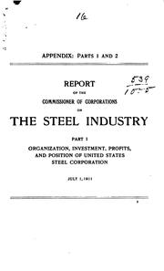 Cover of: United States Steel Corporation by United States. Congress. House. Committee on Investigation of United States Steel Corporation