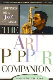 Cover of: The Art Pepper Companion: Writings on a Jazz Original