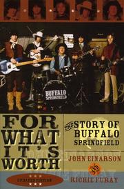 Cover of: For What It's Worth: The Story of Buffalo Springfield