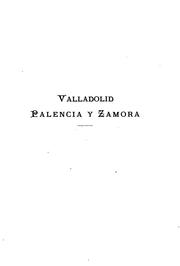 Cover of: Valladolid, Palencia y Zamora