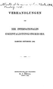 Cover of: Verhandlungen des XIII. by International congress of Orientalists. 13th, Hamburg, 1902.