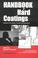 Cover of: Handbook of hard coatings