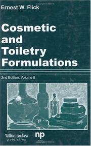 Cover of: Cosmetic and Toiletry Formulations Volume 8 (Cosmetic & Toiletry Formulations) | Ernest Flick