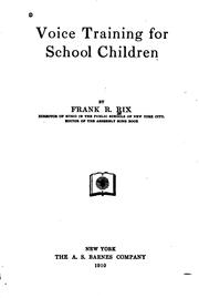 Cover of: Voice training for school children