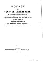 Cover of: Voyage de Georges Lengherand, mayeur de Mons en Haynaut by Georges Lengherand