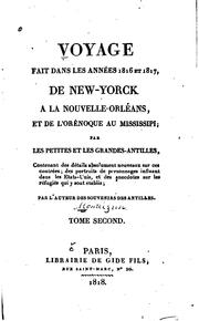 Cover of: Voyage fait dans les années 1816-1817, de New-Yorck à la Nouvelle-Orléans, et de l'Orénoque au Mississipi by Montlezun, XXX baron de