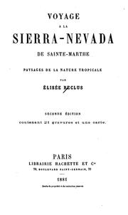 Cover of: Voyage a la Sierra-Nevada de Sainte-Marthe: paysages de la nature tropicale