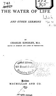 Cover of: The water of life, and other sermons | Charles Kingsley