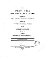 Cover of: The West-India common-place book by Young, William Sir, 2d bart., Young, William Sir, 2d bart.