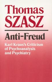 Cover of: Anti-Freud: Karl Kraus's criticism of psychoanalysis and psychiatry