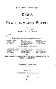 Cover of: Wise, witty, eloquent kings of the platform and pulpit. by Melville D. Landon
