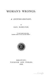 Cover of: Woman's wrongs, a counter-irritant by Hamilton, Gail