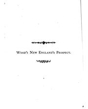 Cover of: Wood's New England's Prospect. by [William] Wood
